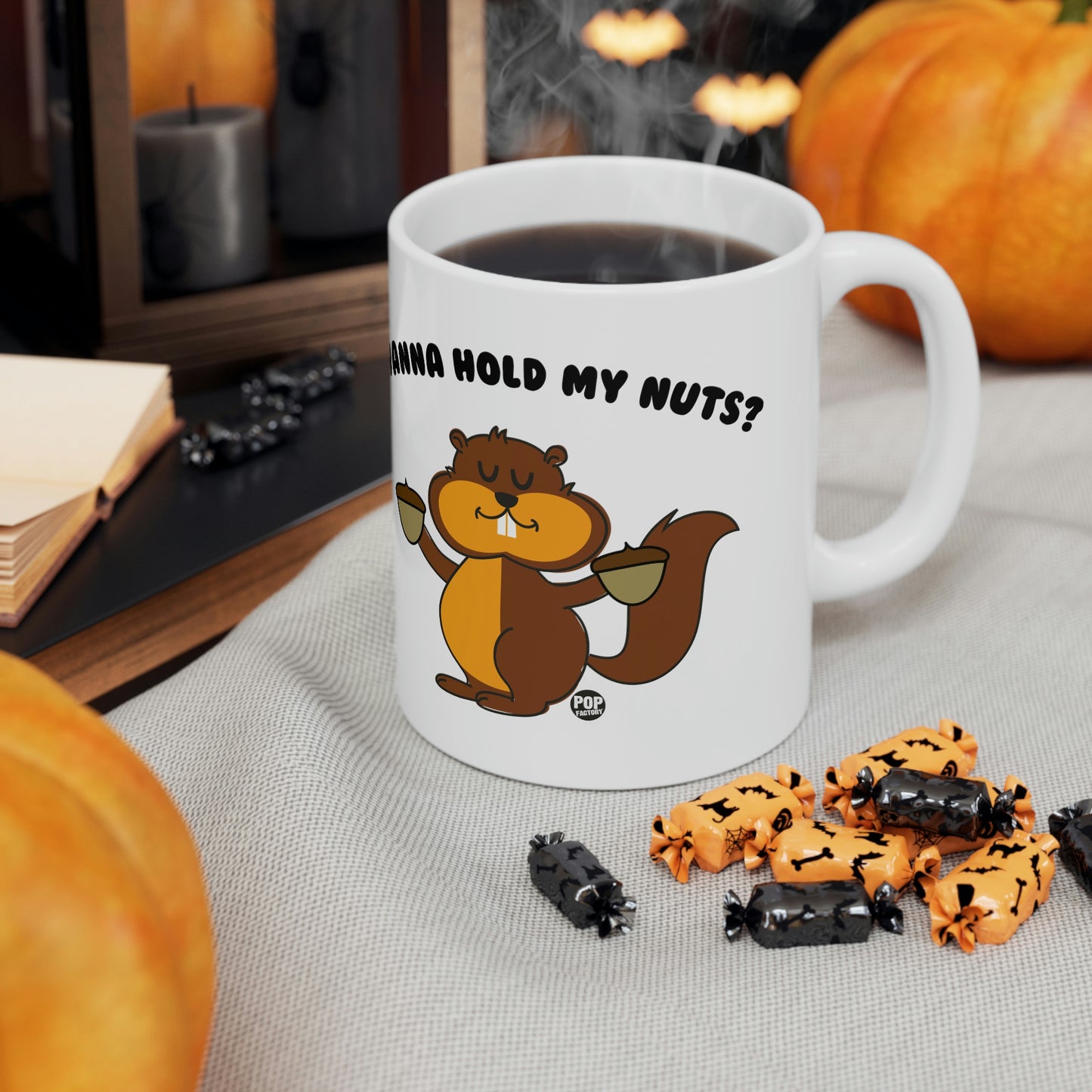 Wanna Hold My Nuts Mug