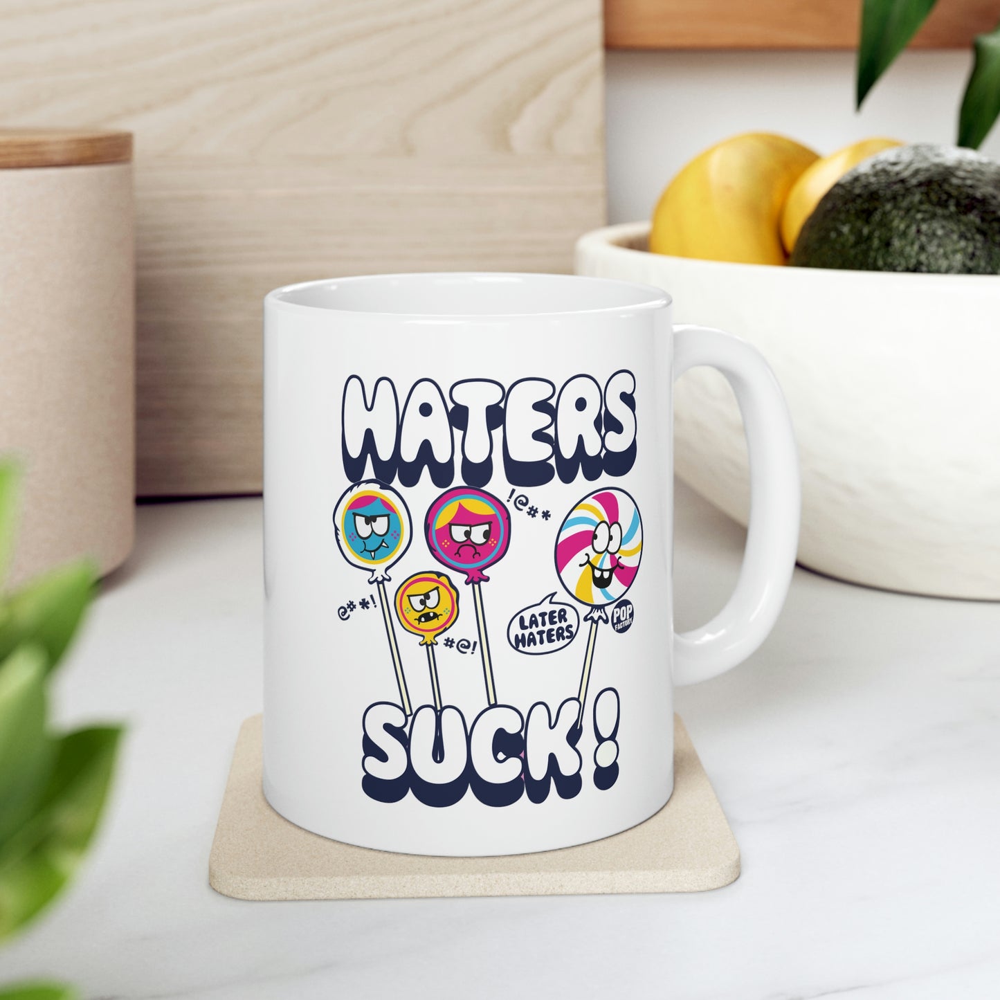 HATERS SUCK! COFFEE MUG