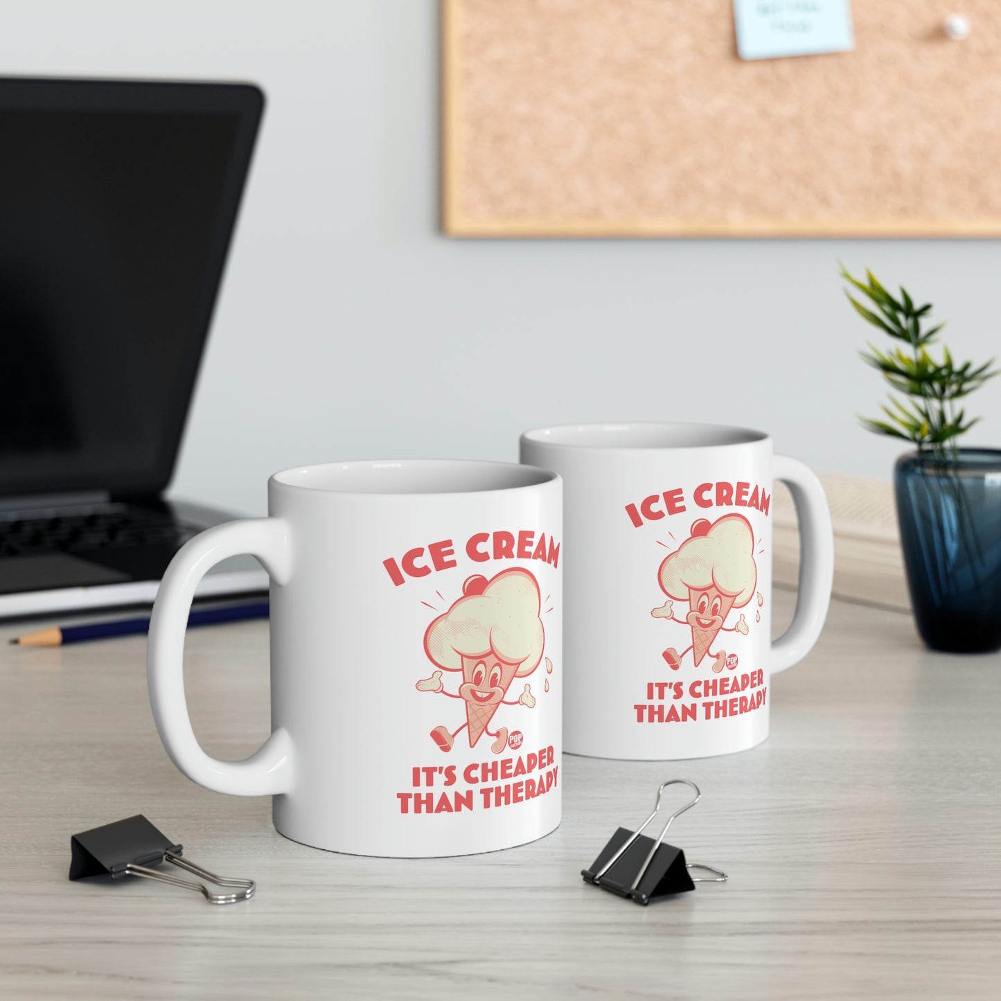 Ice Cream, It's Cheaper than Therapy Coffee Mug