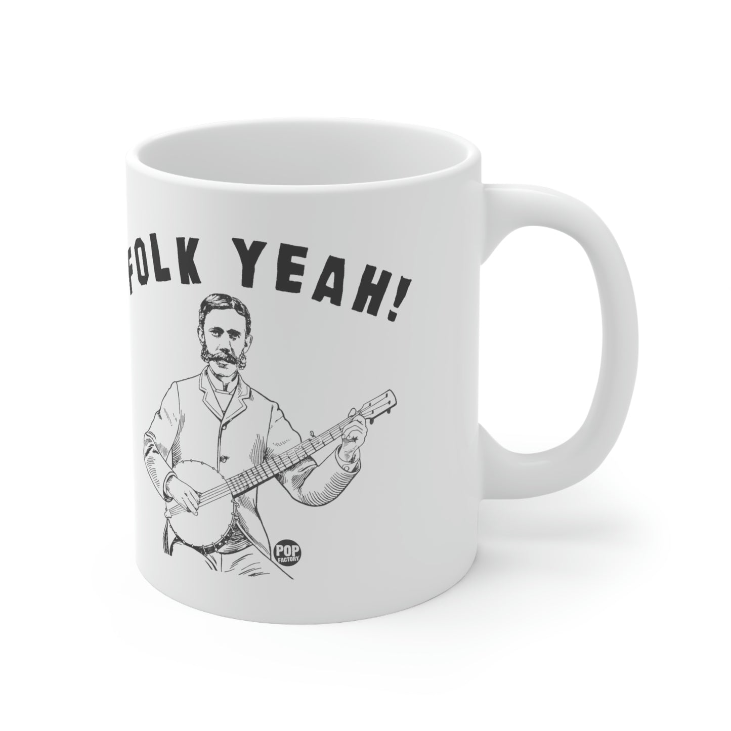 FOLK YEAH! COFFEE MUG