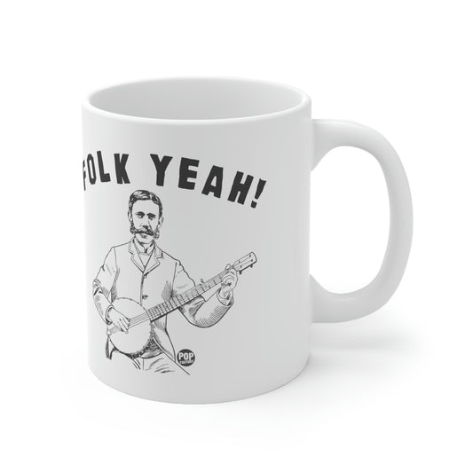 FOLK YEAH! COFFEE MUG