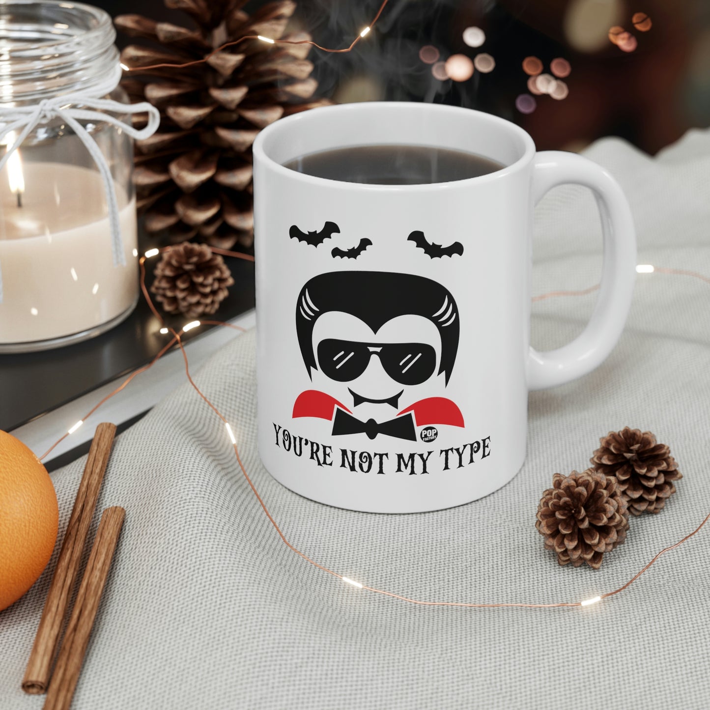 You're Not My Type Dracula Coffee Mug