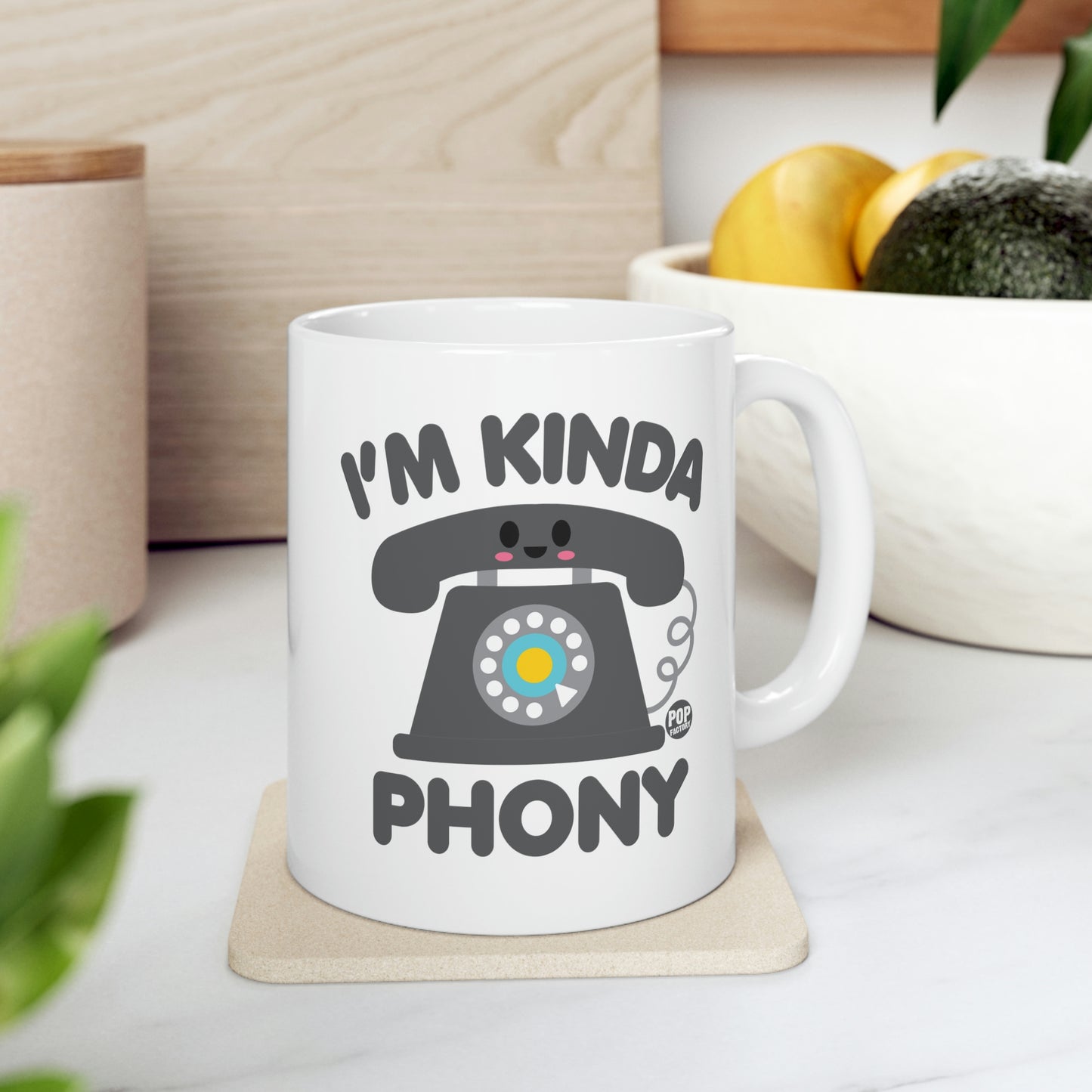 I'M KINDA PHONY PHONE COFFEE MUG