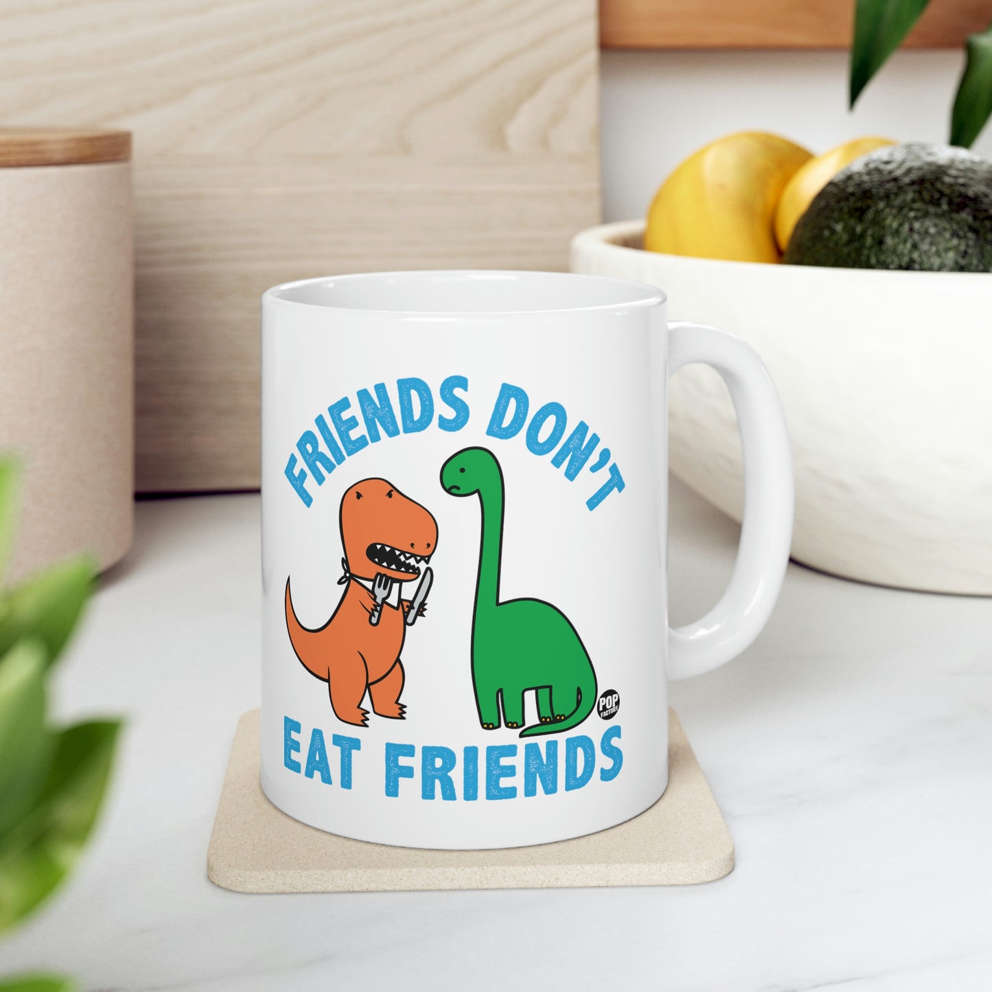 FRIENDS DON'T EAT FRIENDS DINOS COFFEE MUG