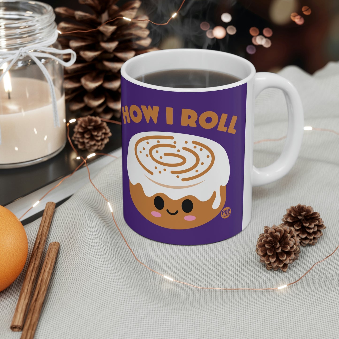 HOW I ROLL CINNAMON BUN COFFEE MUG