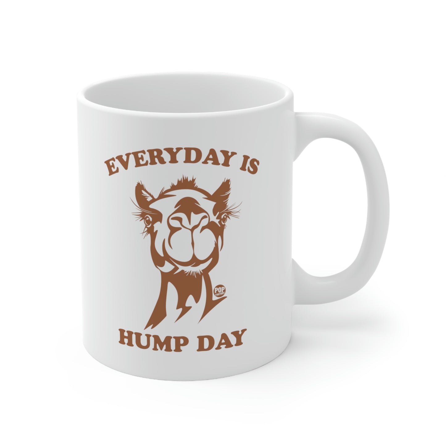 EVERYDAY IS HUMP DAY CAMEL COFFEE MUG