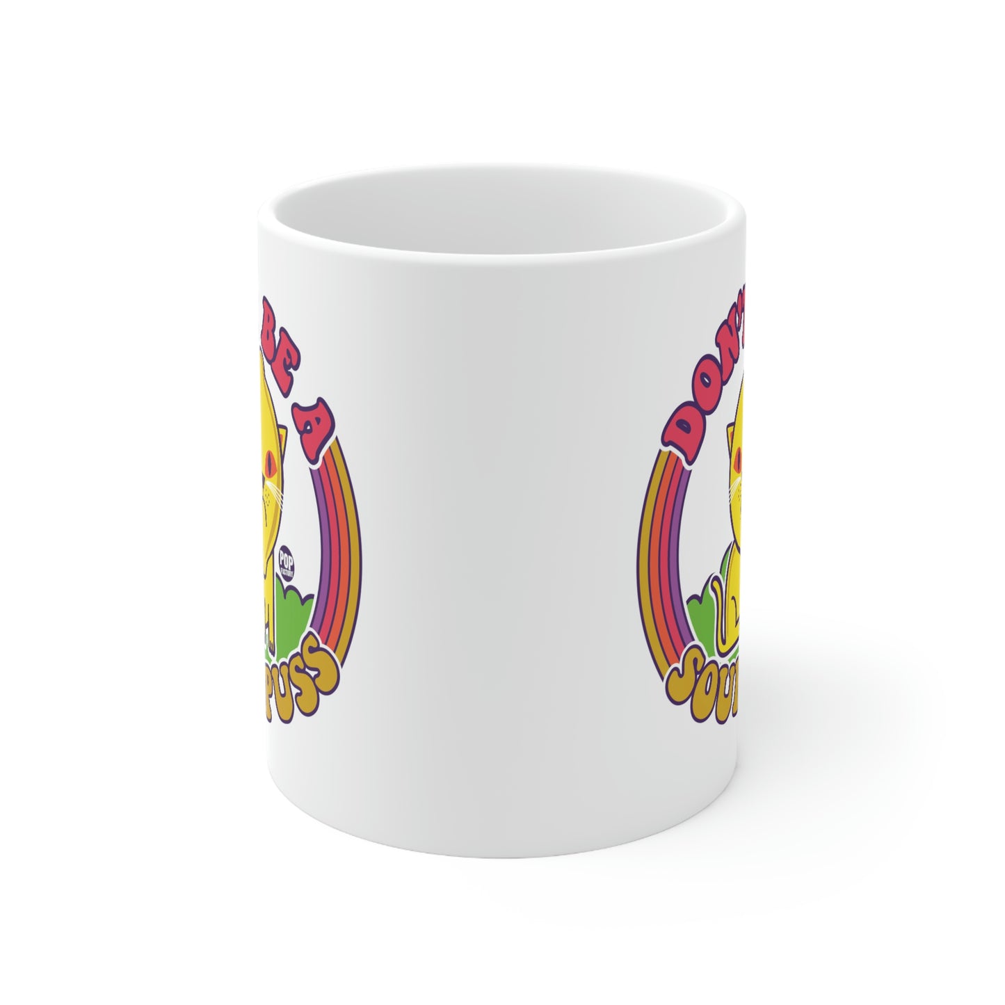 FUNSHINE-DON'T BE SOURPUSS COFFEE MUG