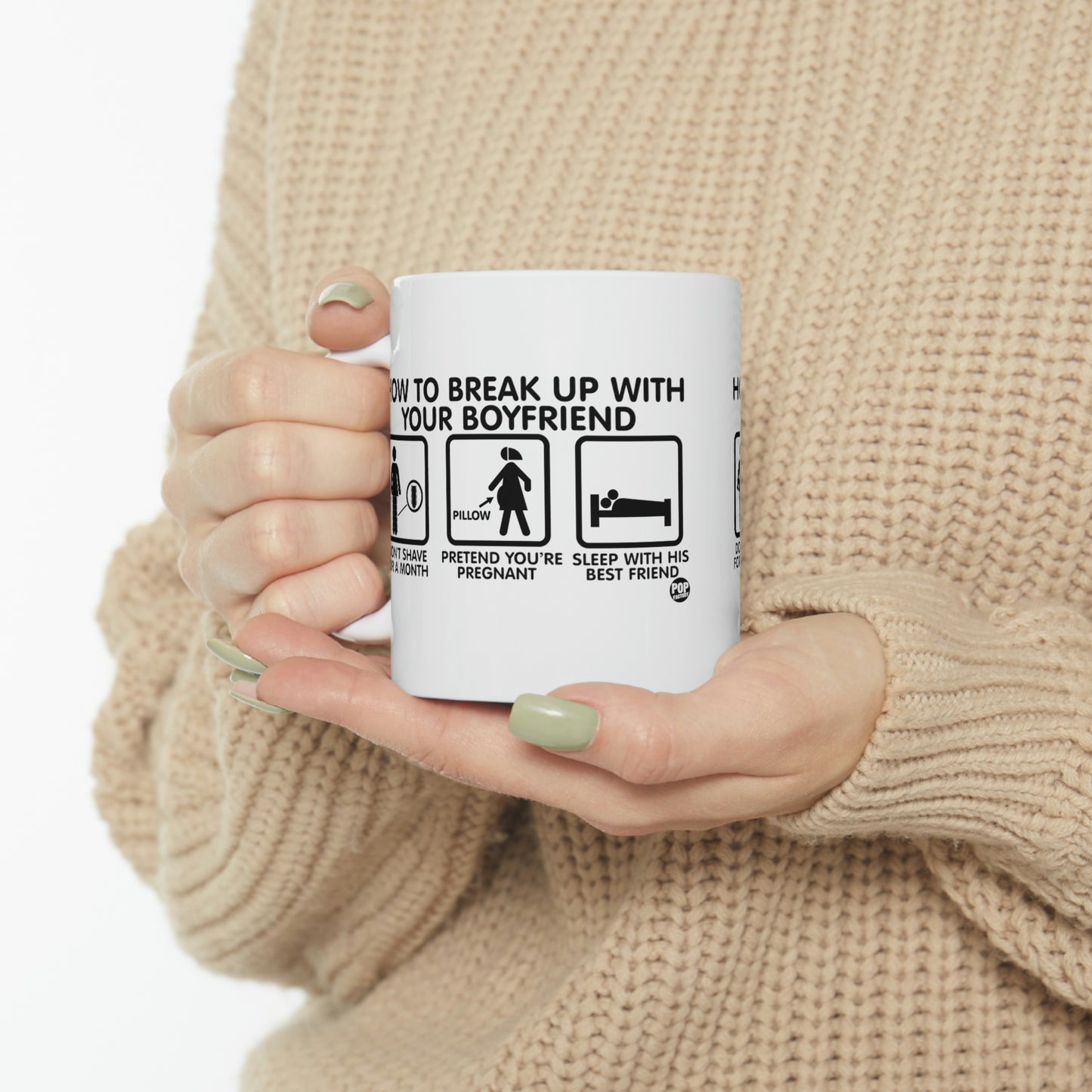 HOW TO BREAK UP WITH YOUR BOYFRIEND COFFEE MUG