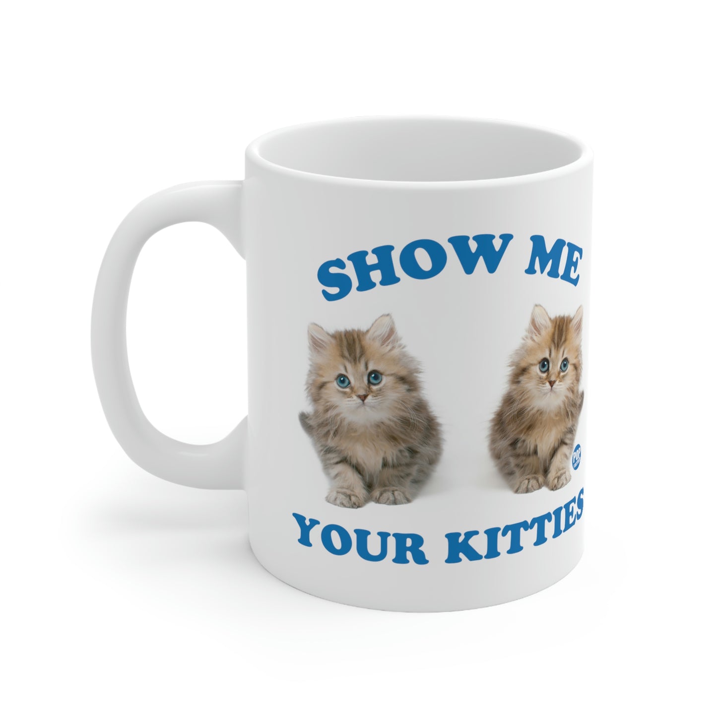 Show Me Your Kitties Mug