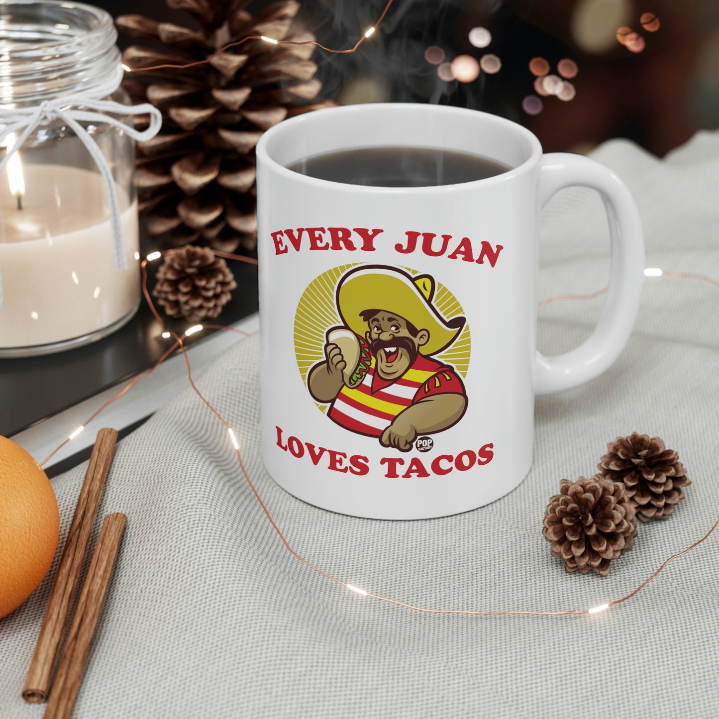 EVERY JUAN LOVES TACOS COFFEE MUG