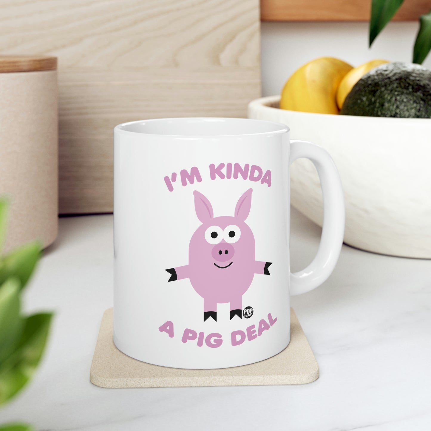 I'm Kinda Pig Deal Coffee Mug