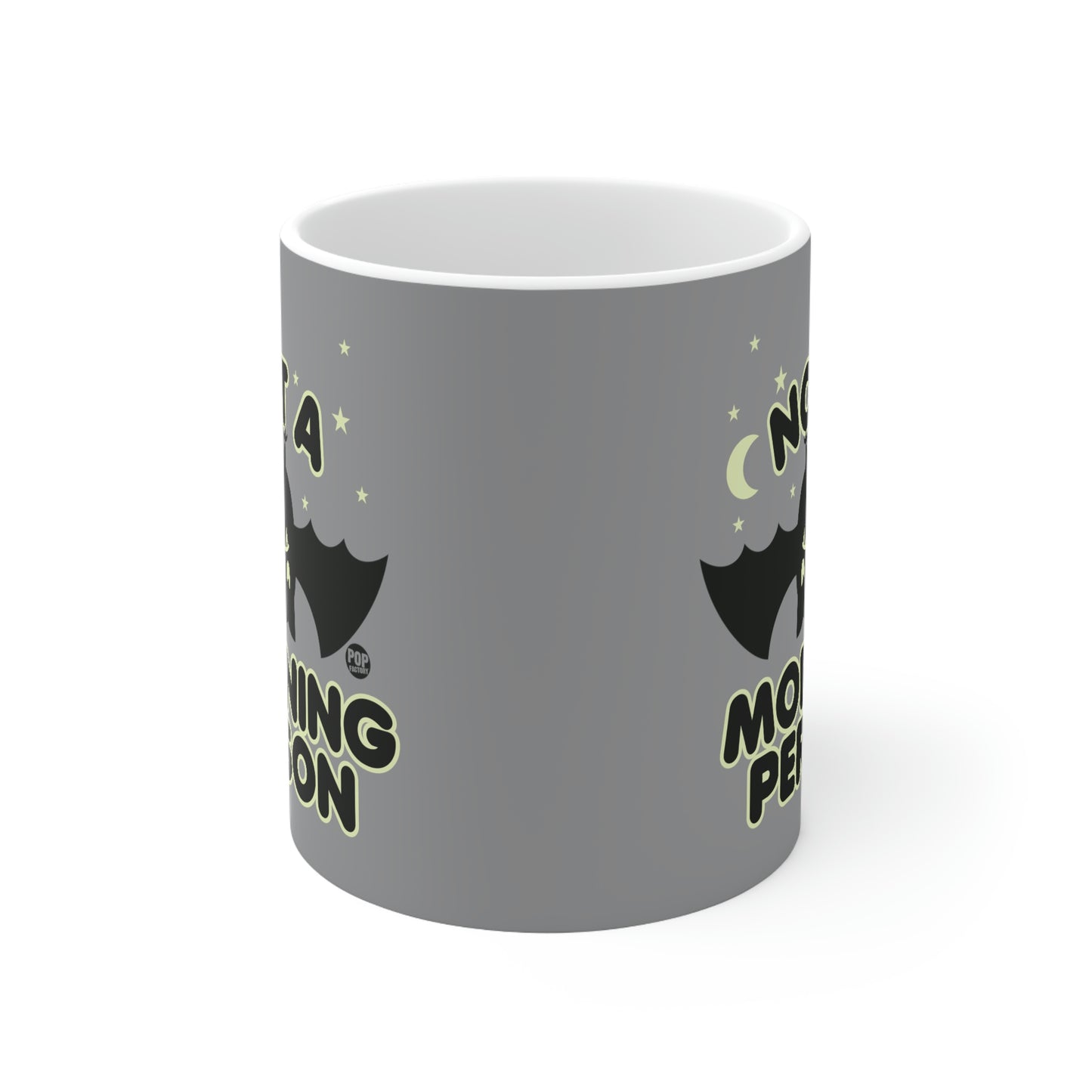 NOT A MORNING PERSON BAT COFFEE MUG