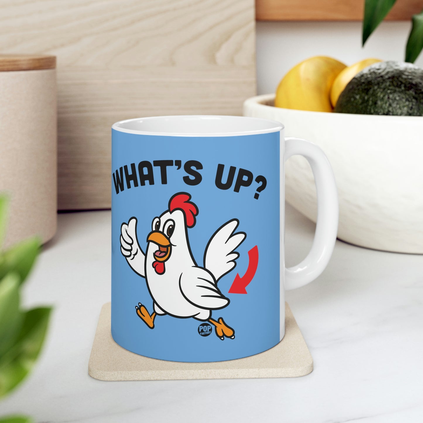 What's Up Chicken Butt Mug