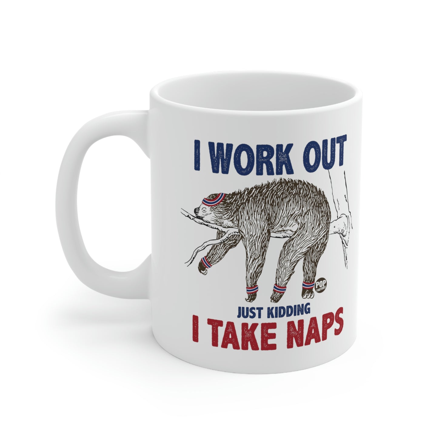 I Work Out Sloth Coffee Mug