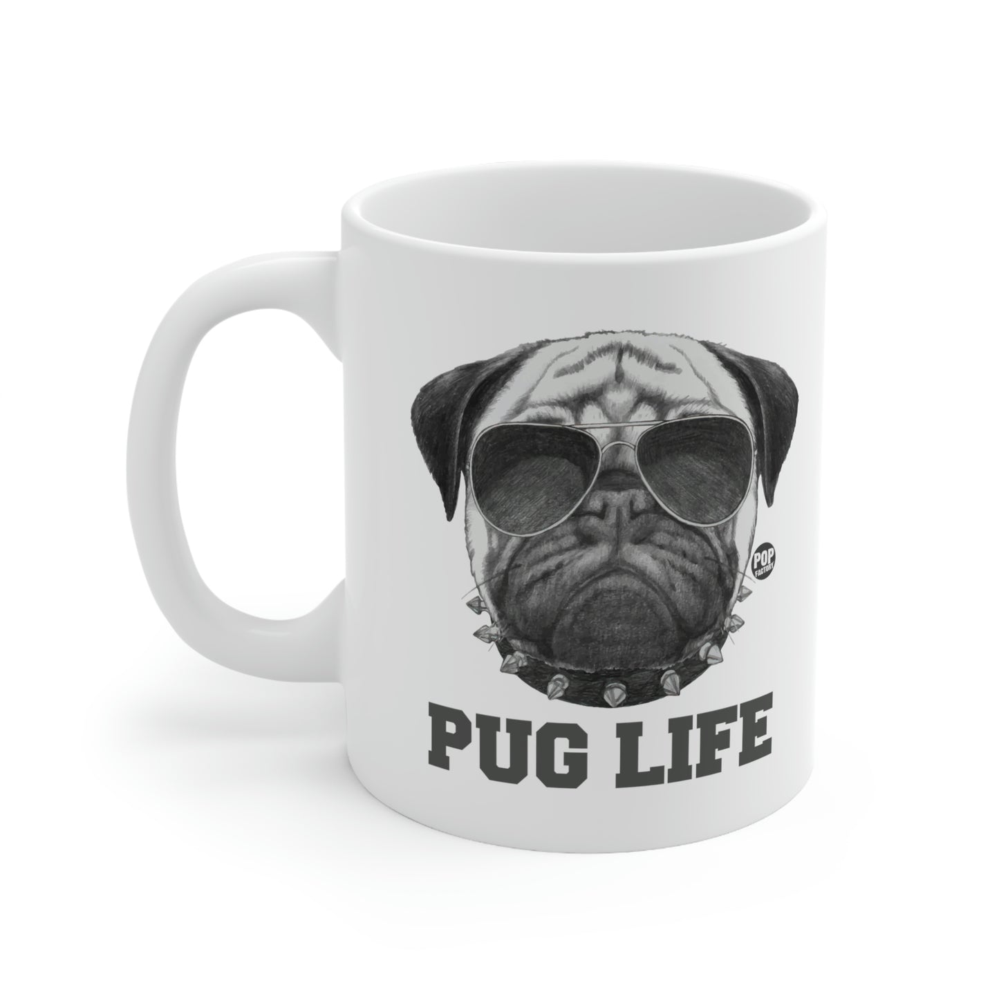 PUG LIFE COFFEE MUG