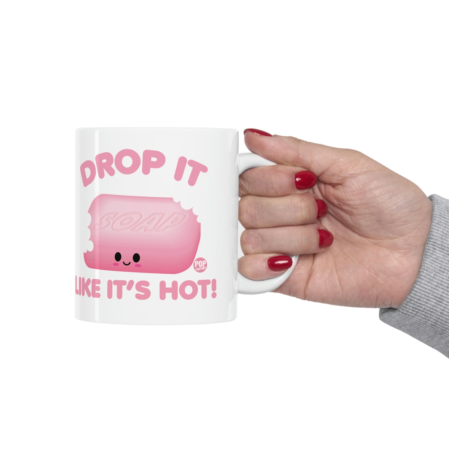 DROP IT LIKE IT'S HOT COFFEE MUG