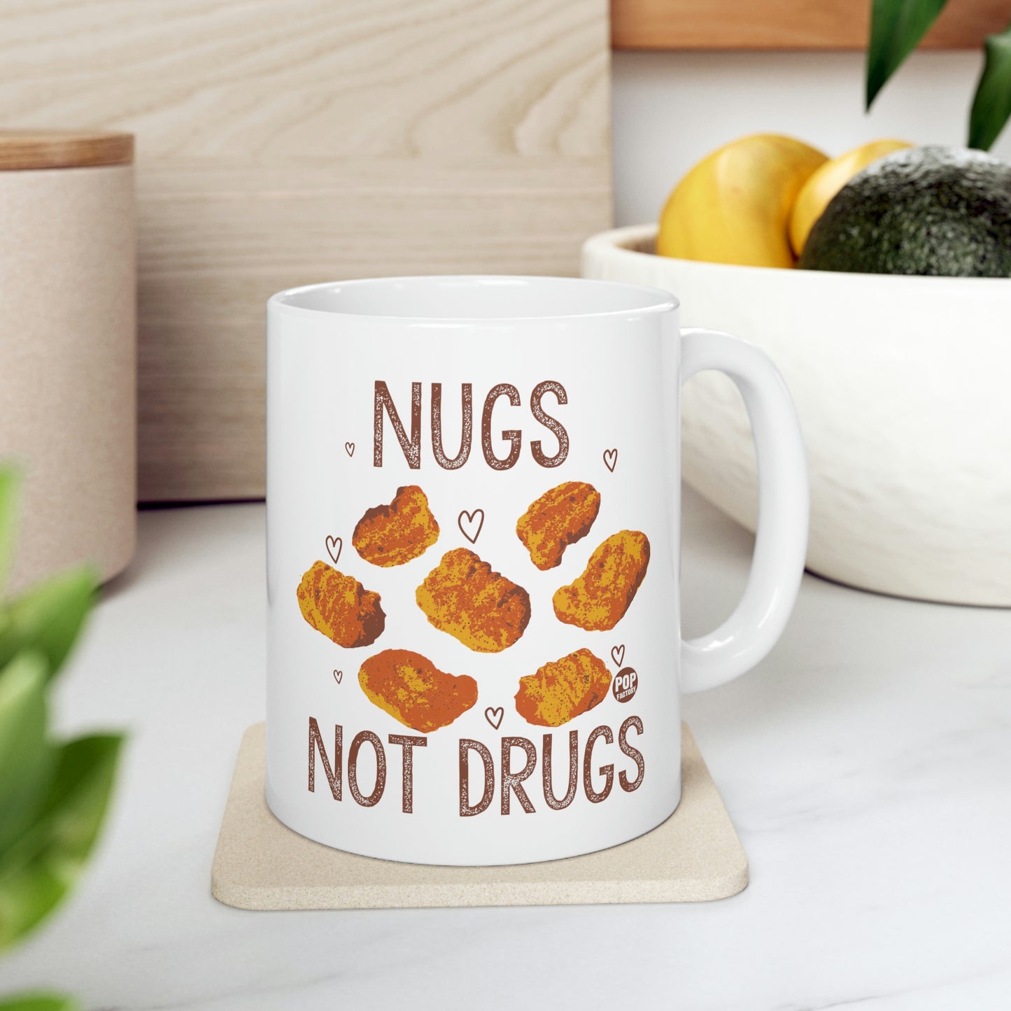 NUGS NOT DRUGS COFFEE MUG