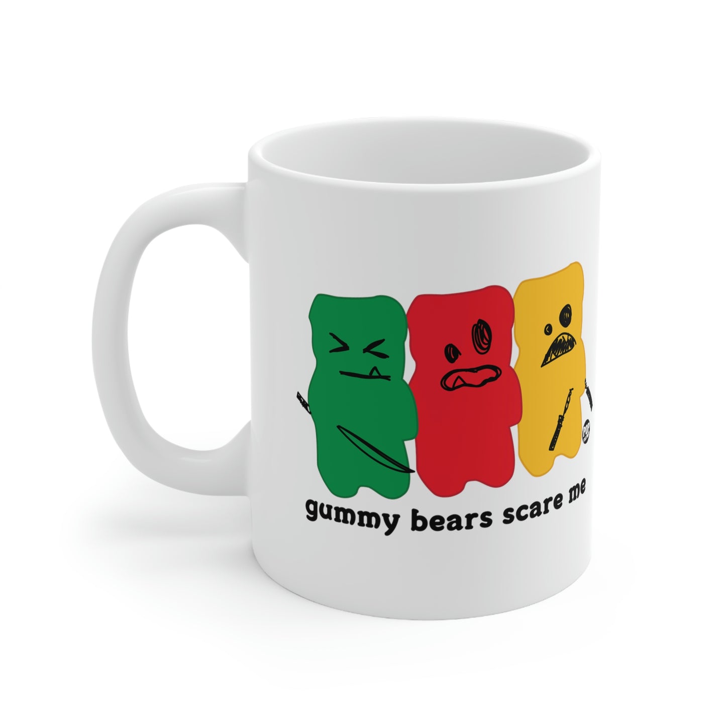 GUMMY BEARS SCARE ME COFFEE MUG