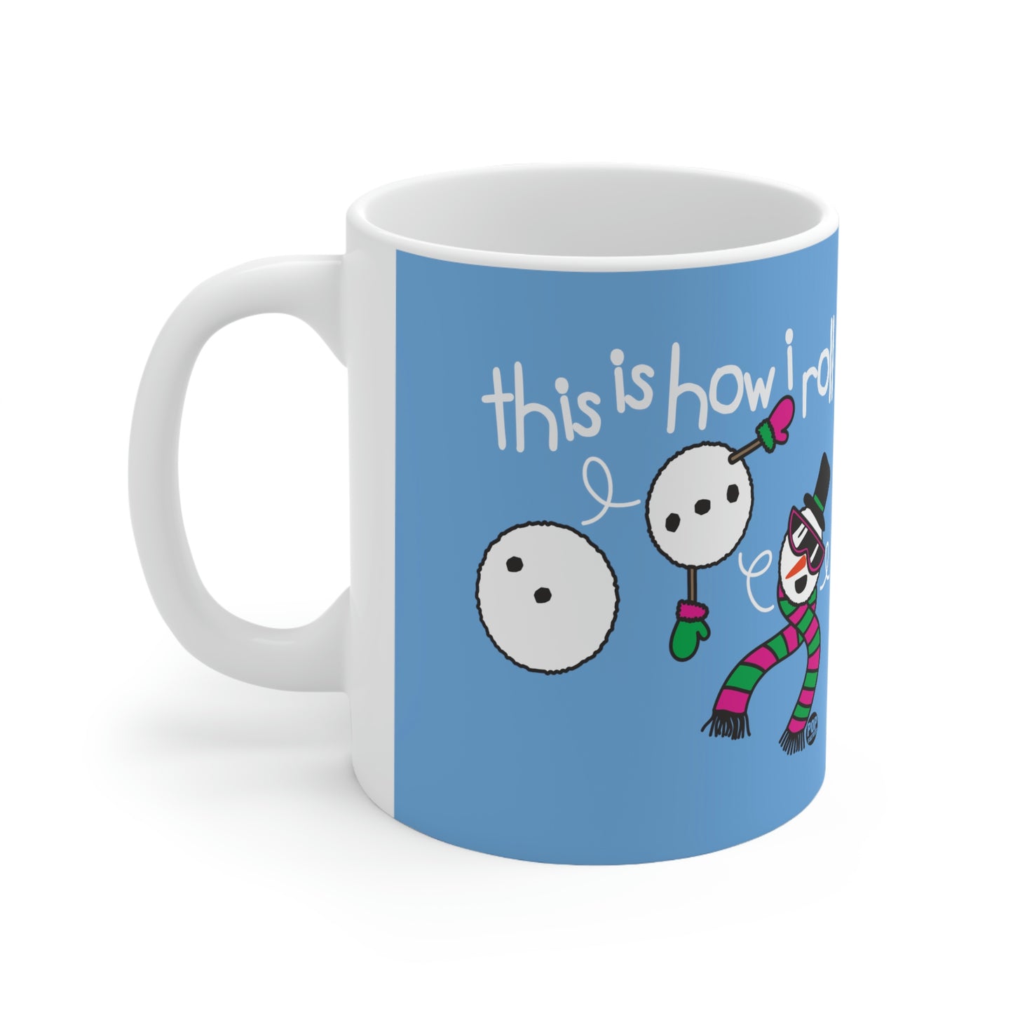 This is How I Roll Snowman Coffee Mug