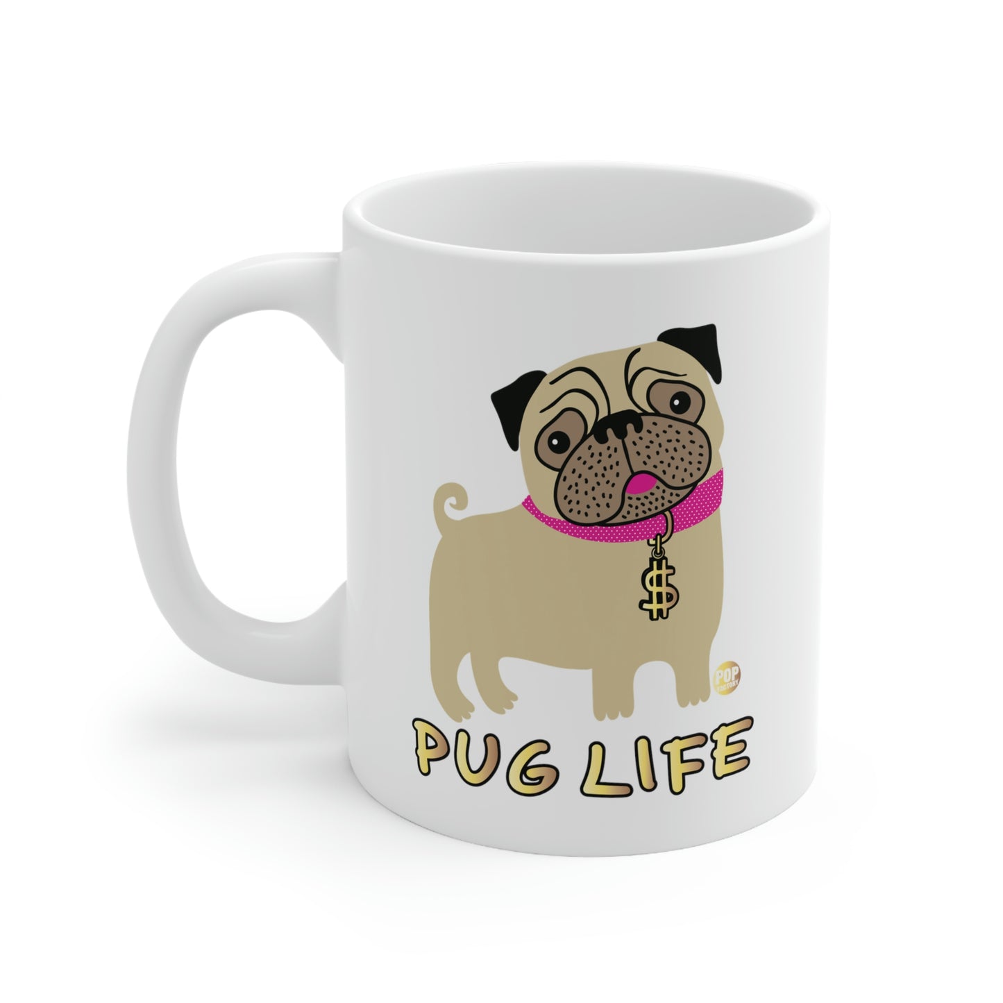 PUG LIFE #2 COFFEE MUG