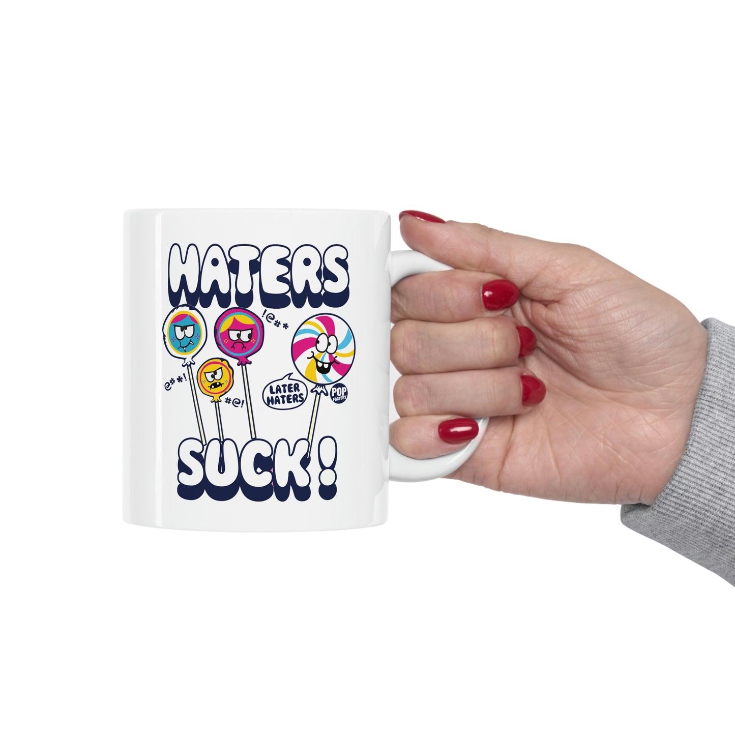 HATERS SUCK! COFFEE MUG