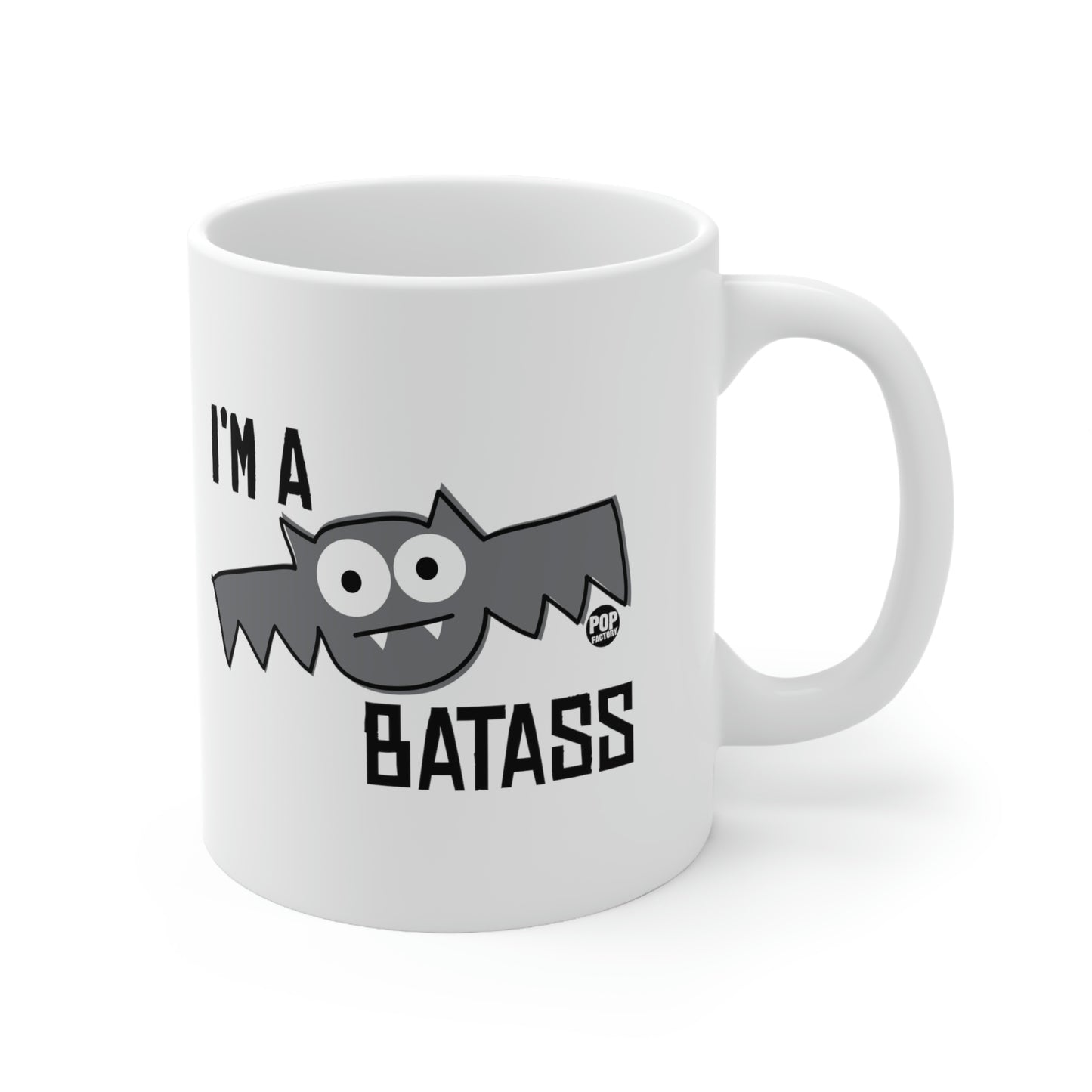 I'm A Batass Bat Coffee Mug