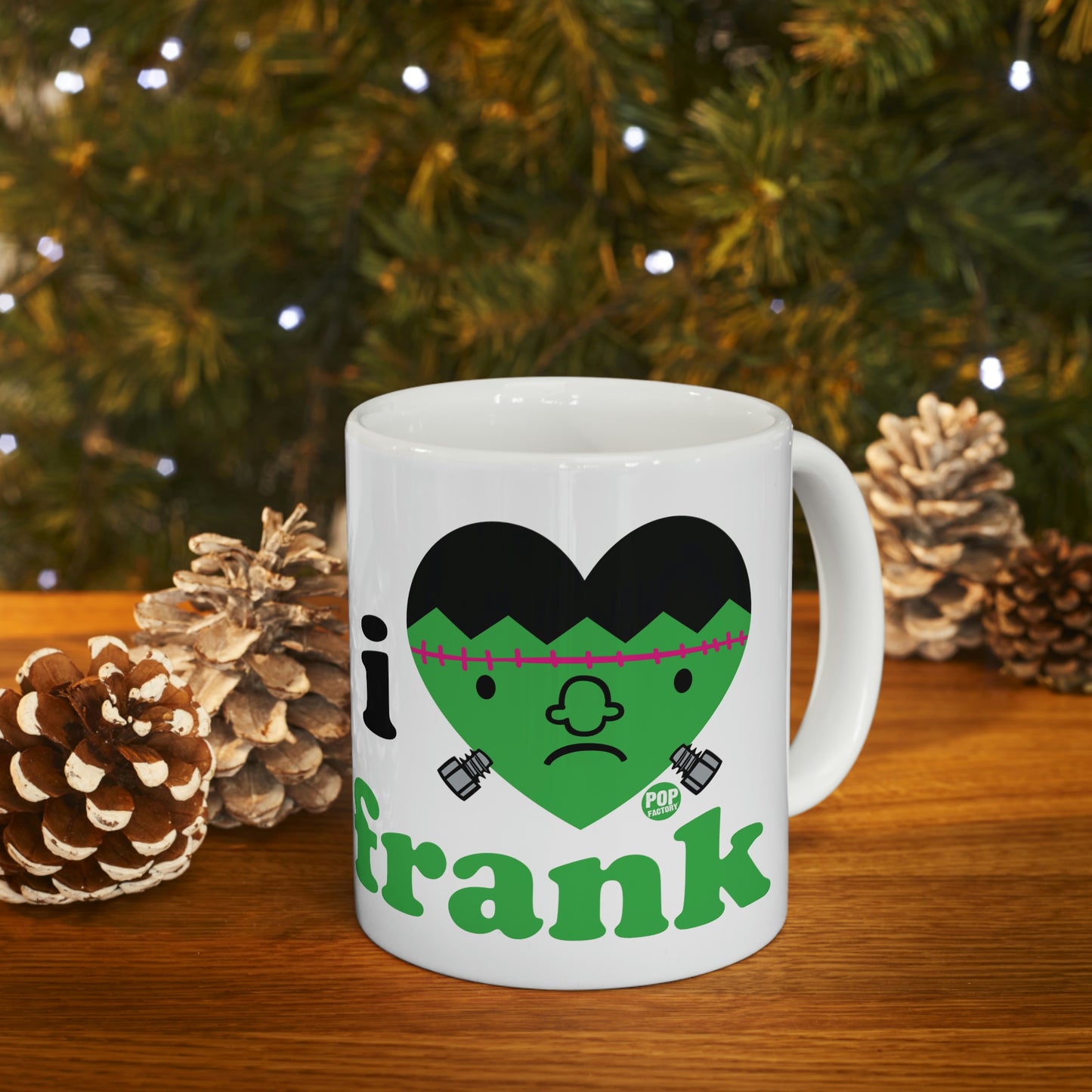 I LOVE FRANK COFFEE MUG