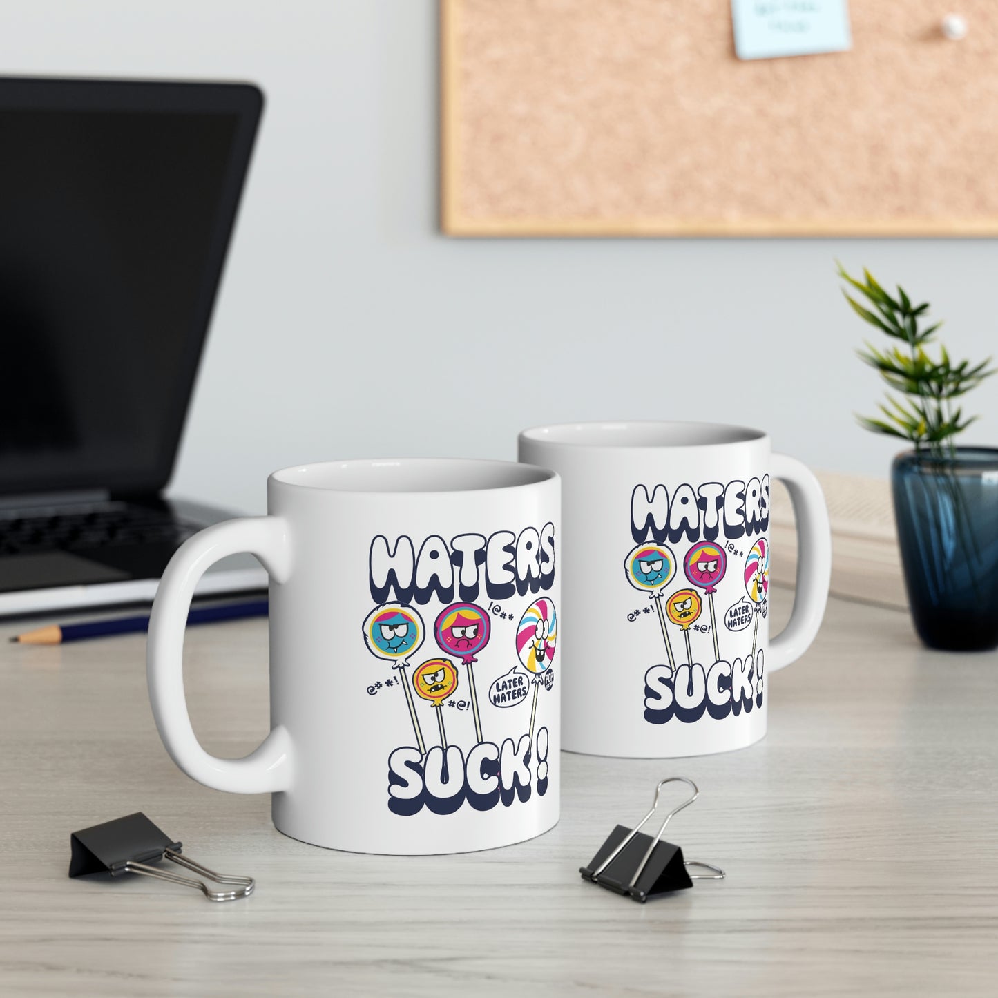 HATERS SUCK! COFFEE MUG