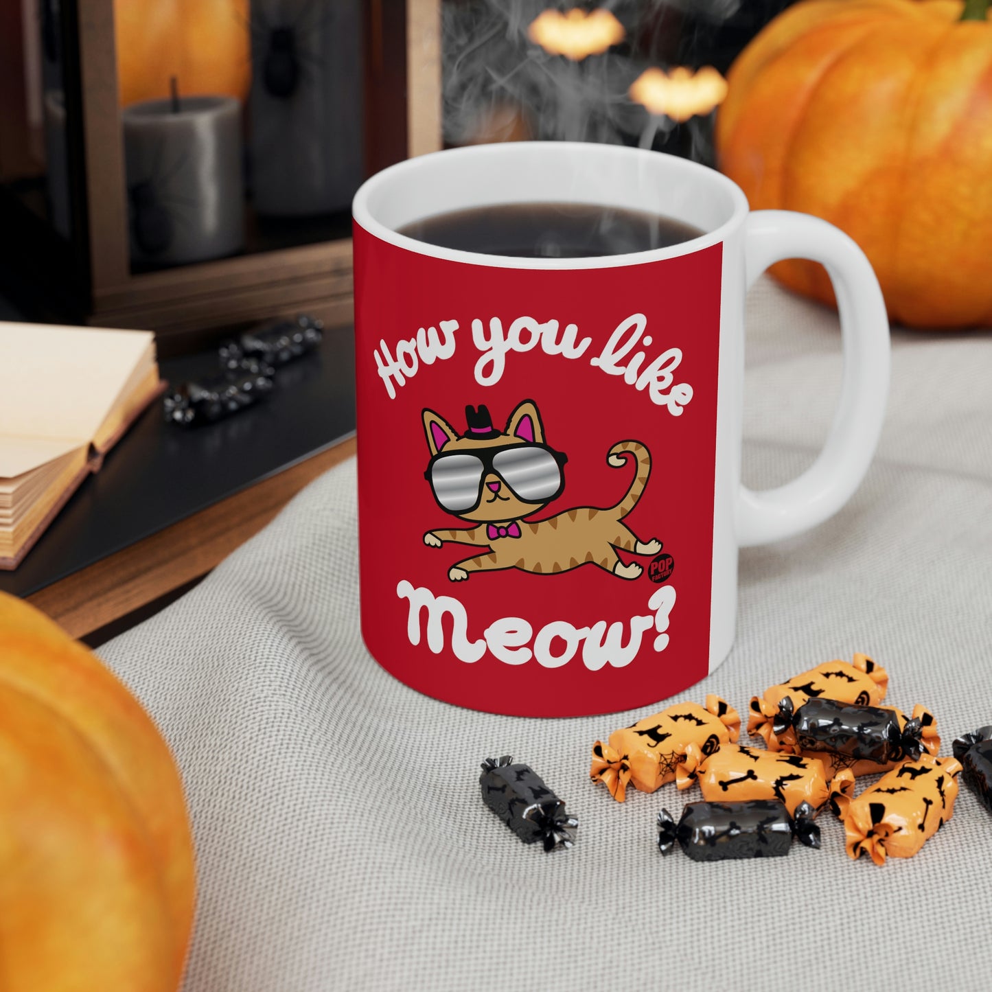 HOW YOU LIKE MEOW?  COFFEE MUG