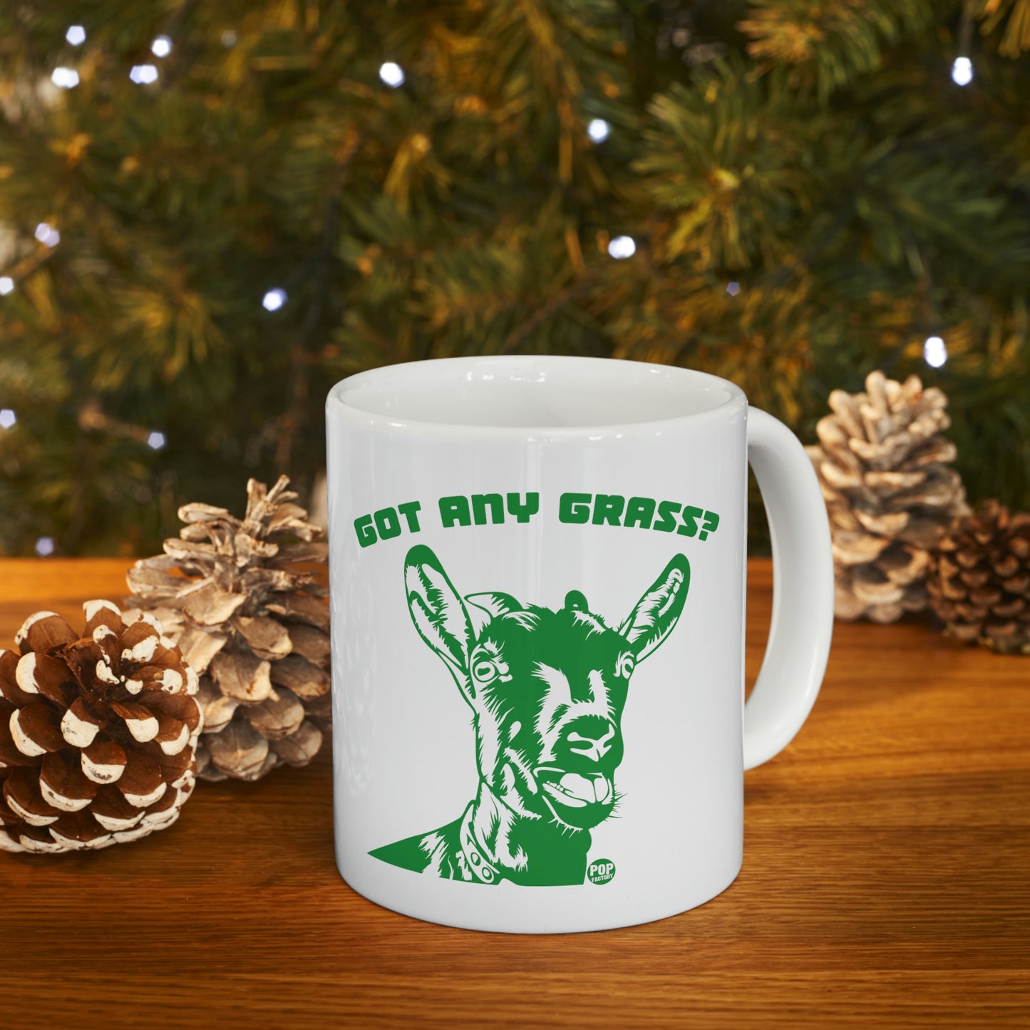 GOT ANY GRASS? COFFEE MUG