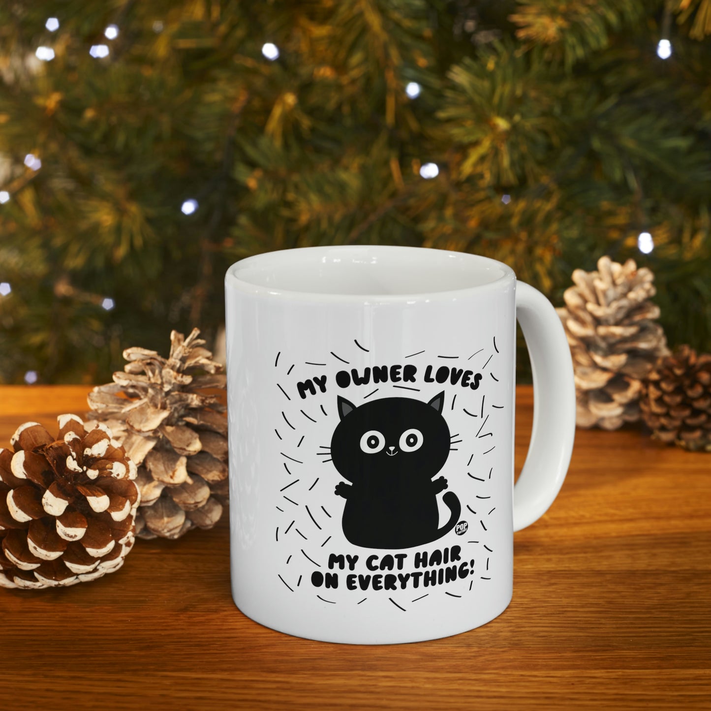 MY OWNER LOVES MY CAT HAIR ON EVERYTHING!  CAT COFFEE MUG