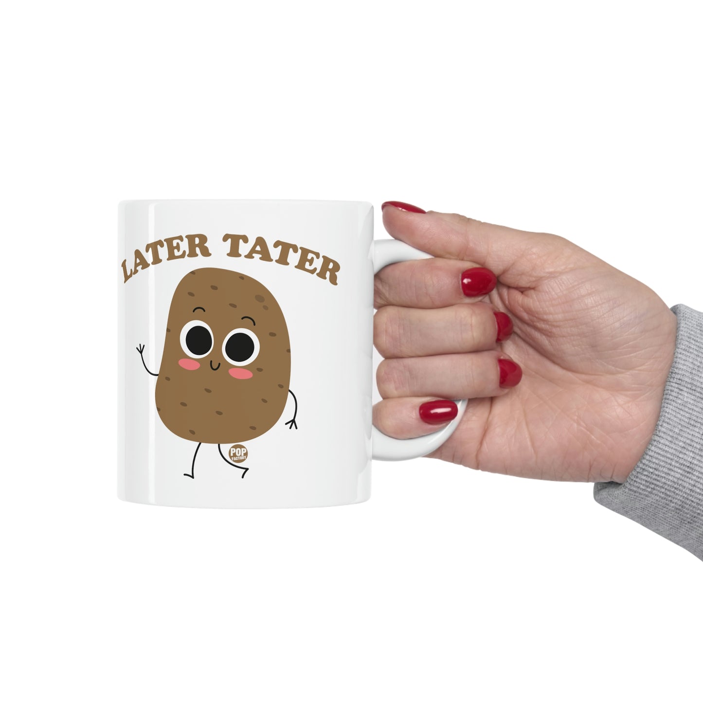 Later Tater Potato Coffee Mug