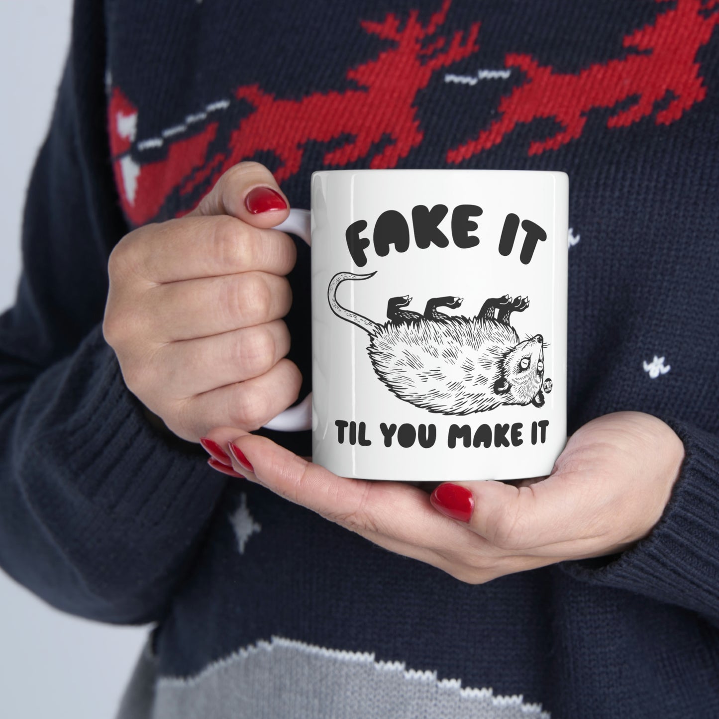 FAKE TIL MAKE IT POSSUM COFFEE MUG