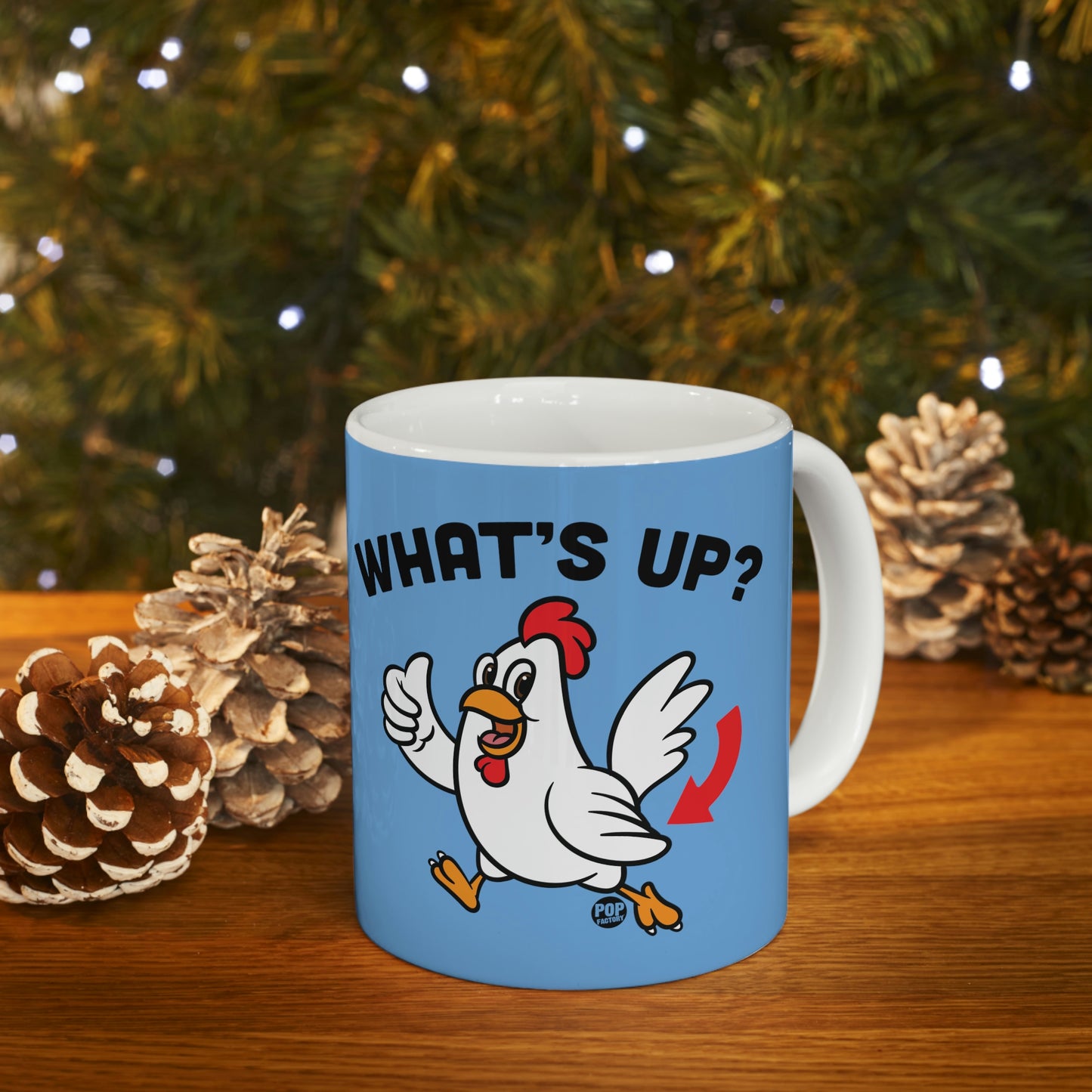 What's Up Chicken Butt Mug