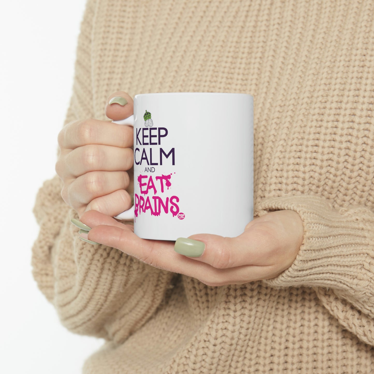 Keep Calm And Eat Brains Coffee Mug