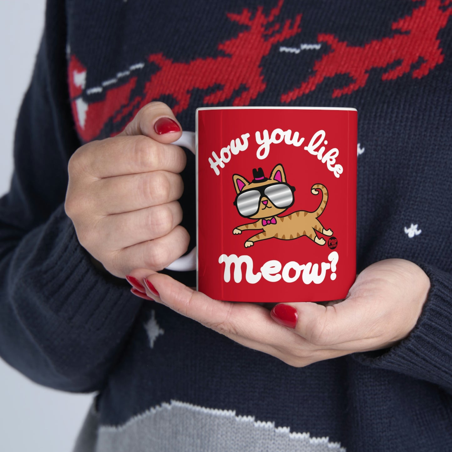 HOW YOU LIKE MEOW?  COFFEE MUG