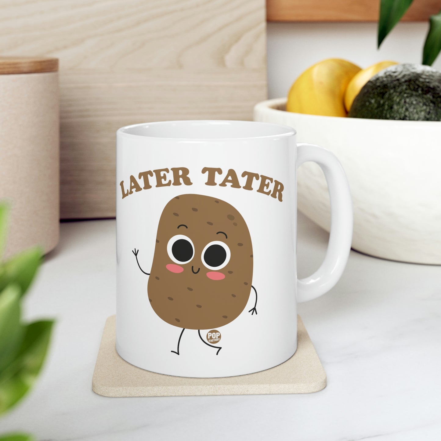 Later Tater Potato Coffee Mug