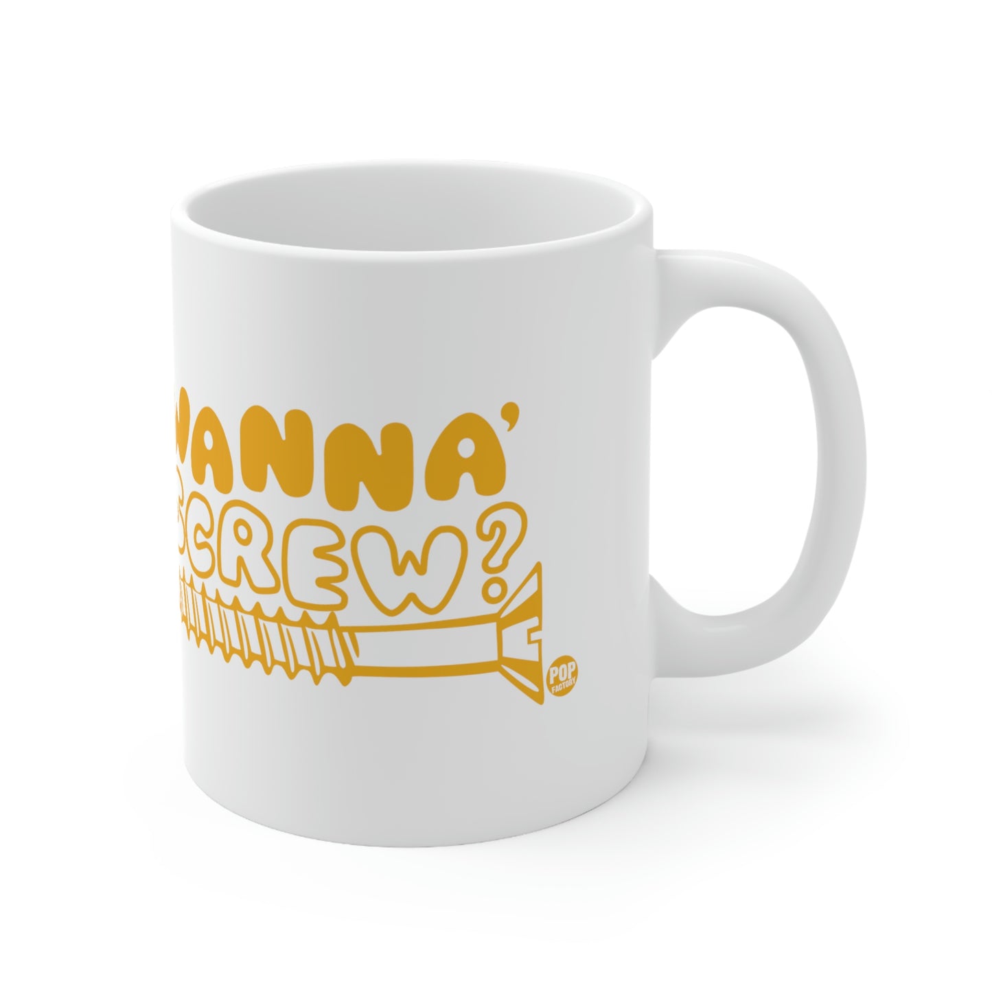 Wanna Screw Mug