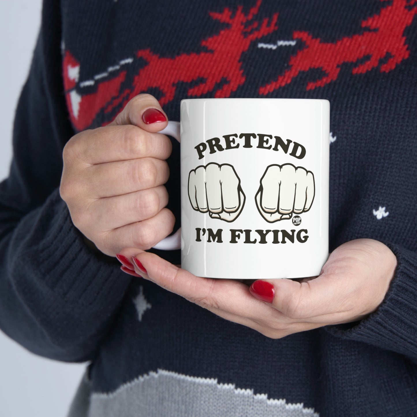 PRETEND I'M FLYING FISTS COFFEE MUG