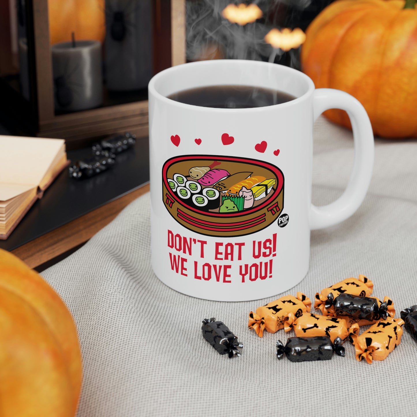 DON'T EAT US! WE LOVE YOU! SUSHI COFFEE MUG