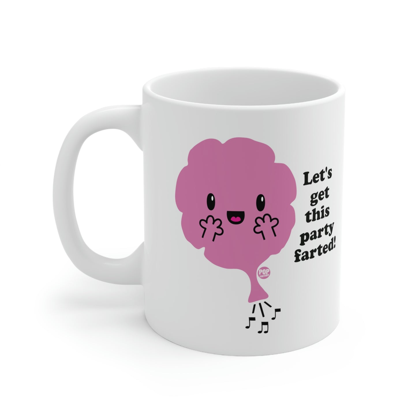 Let's Get This Party Farted! Coffee Mug