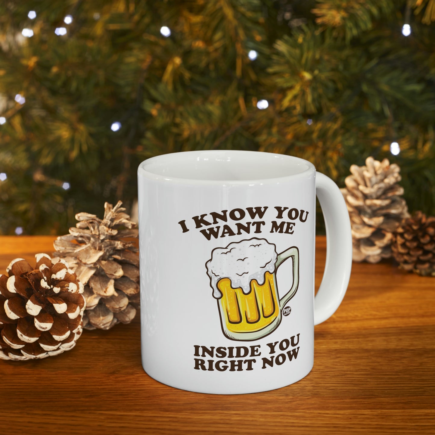 Want You Inside Me Beer Mug