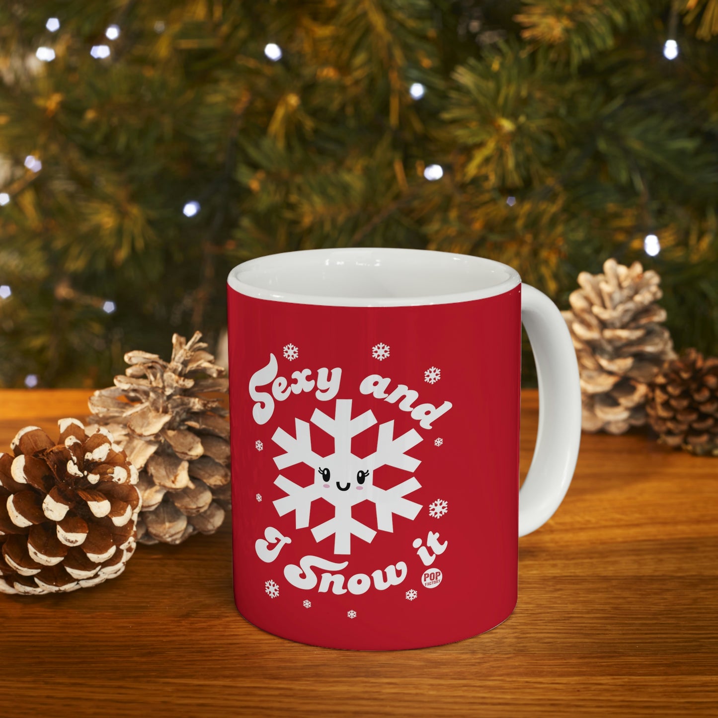 Sexy And Snow It Mug