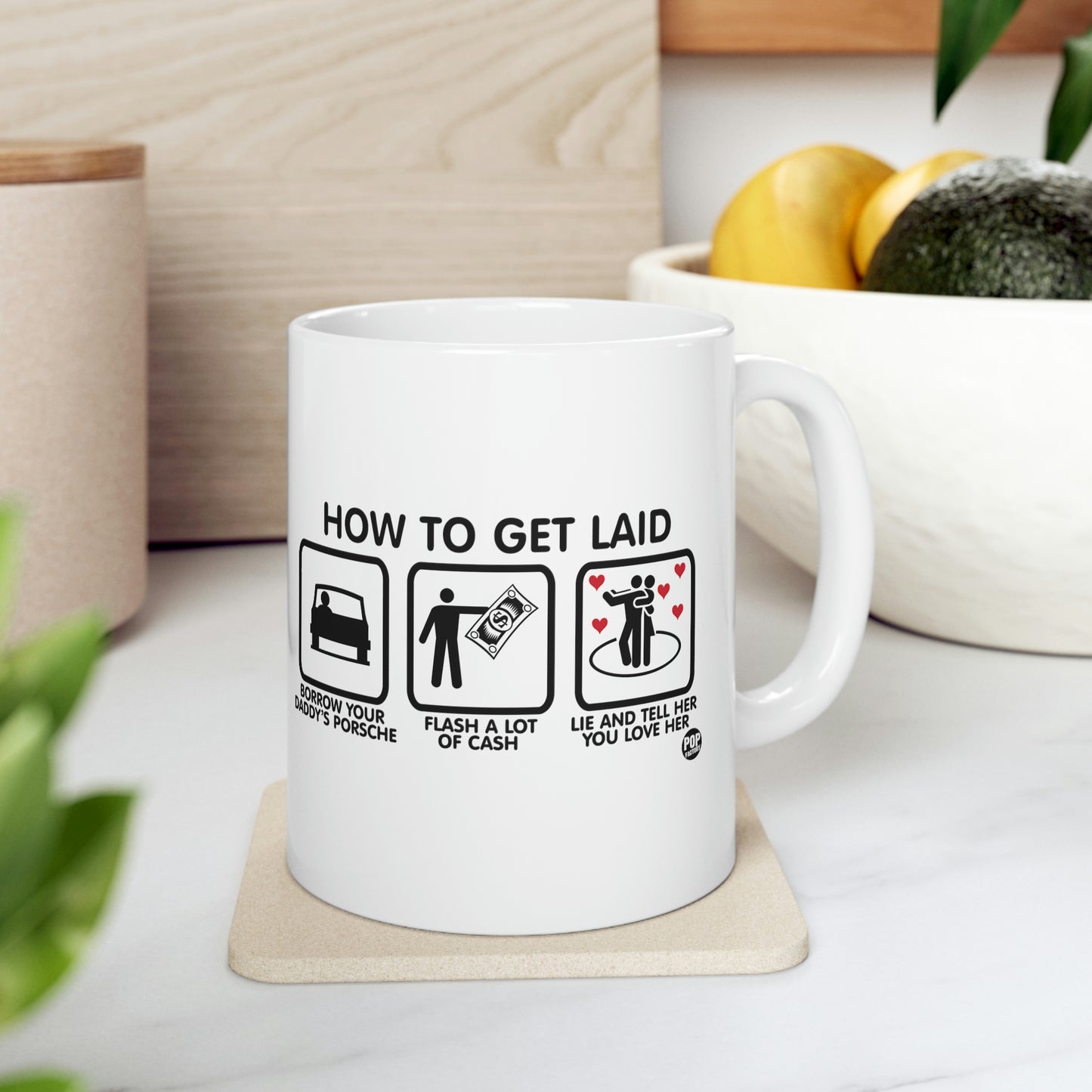 HOW TO GET LAID COFFEE MUG