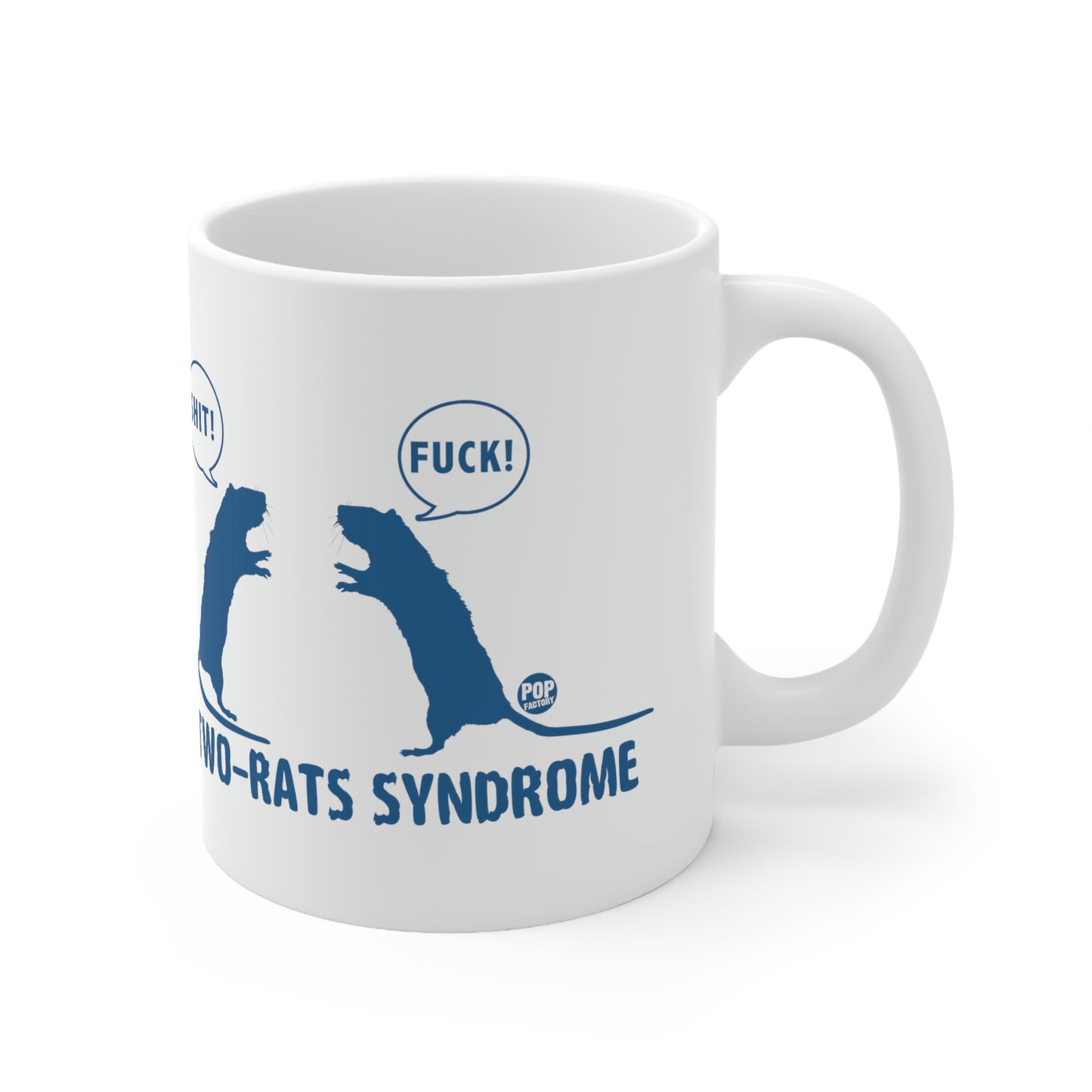 Two Rats Syndrome Mug