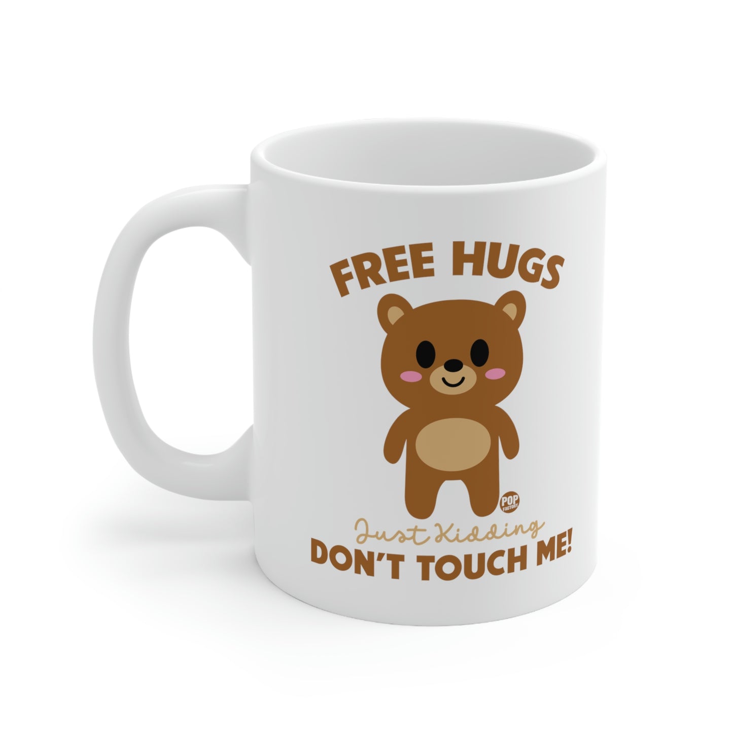 FREE HUGS JUST KIDDING COFFEE MUG