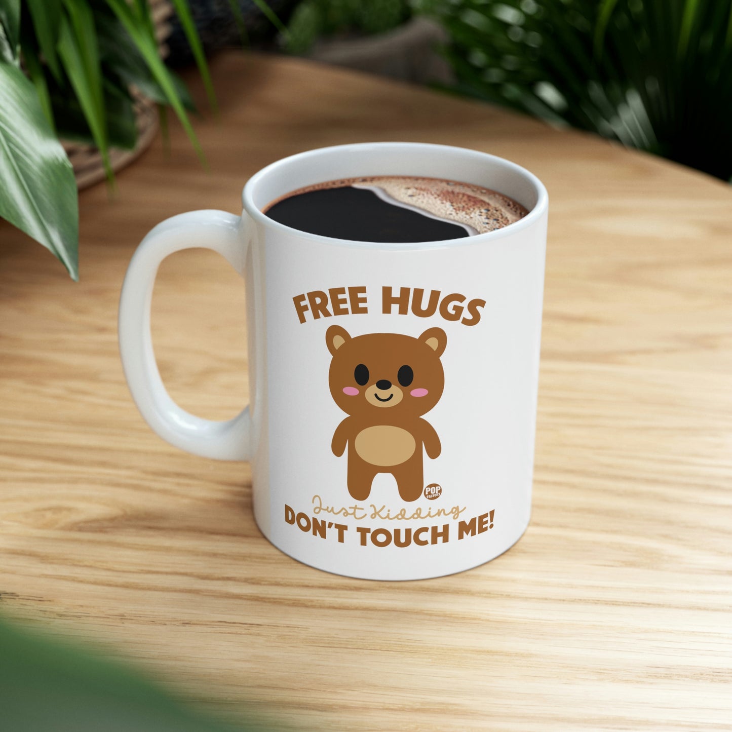 FREE HUGS JUST KIDDING COFFEE MUG