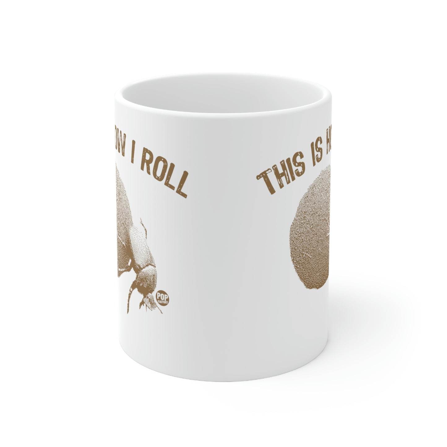 This is How I Roll Dung Beetle Coffee Mug