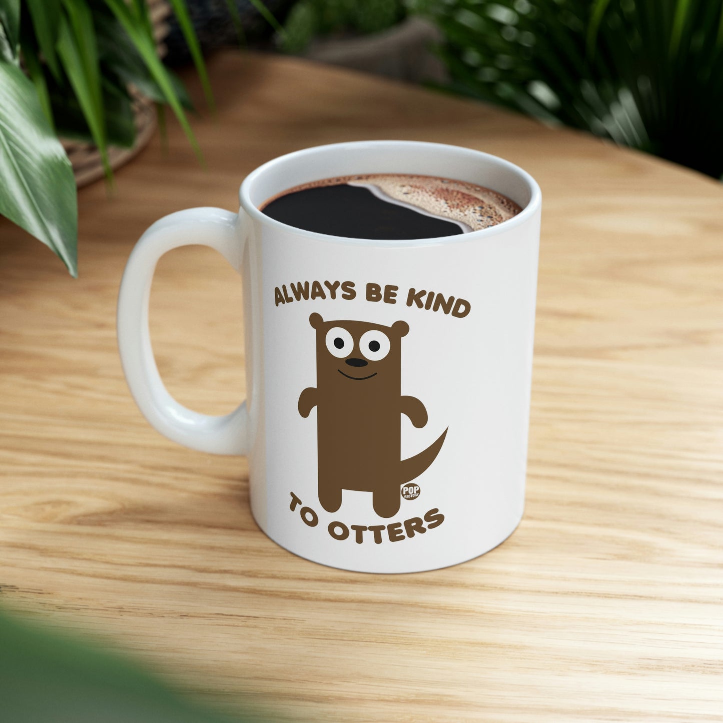 ALWAYS BE KIND TO OTTERS COFFEE MUG