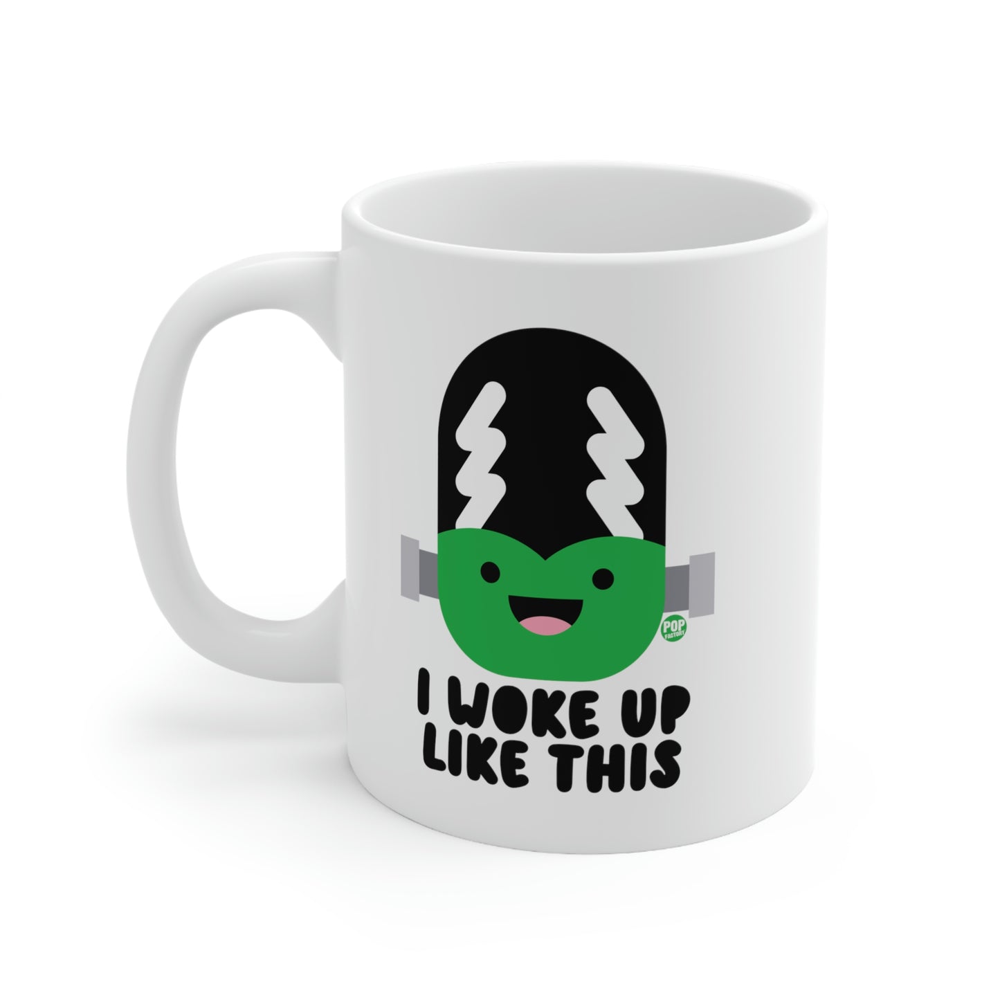 I WOKE UP LIKE THIS. BRIDE FRANKENSTEIN COFFEEMUG